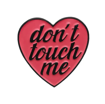 MBC Pin - Don’t Touch Me - Vision Saddlery