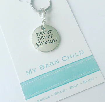 MBC Bridle Charm - Never Never Give Up! - Vision Saddlery