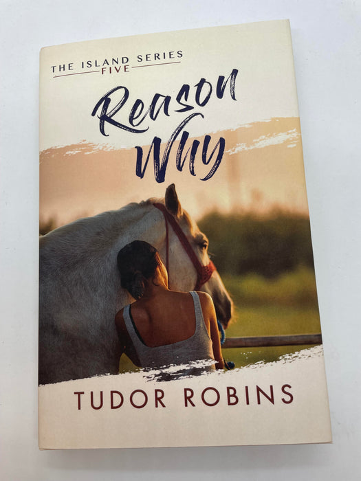 Tudor Robins' "Reasons Why" Hardcover - Vision Saddlery